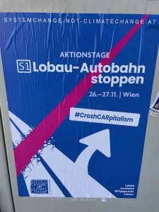 Poster from System Change not Climate Change for teach-in about stopping Vienna Lobau Freeway projects November 2021.